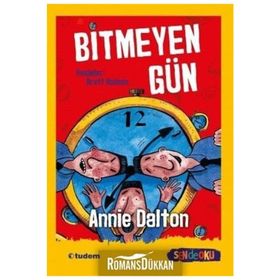 Bitmeyen Gün - Sen de Oku - Annie Dalton