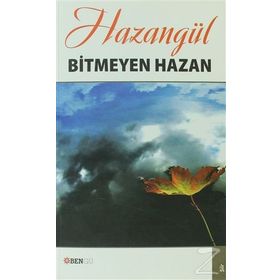 BITMEYEN HAZAN - HAZANGÜL
