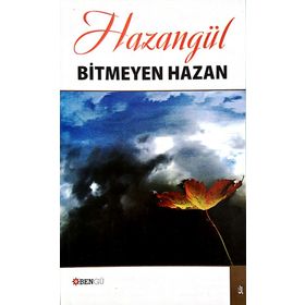 BITMEYEN HAZAN - HAZANGÜL