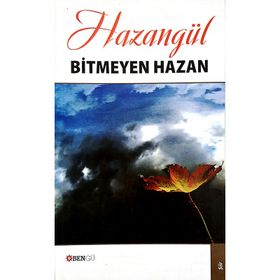 BITMEYEN HAZAN - HAZANGÜL