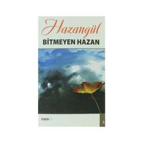 BITMEYEN HAZAN - HAZANGÜL