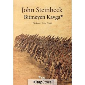 Bitmeyen Kavga - John Steinbeck
