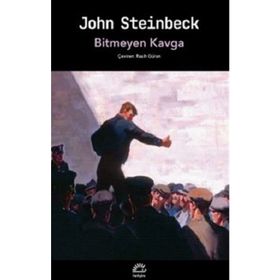 Bitmeyen Kavga - John Steinbeck