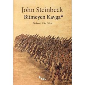 Bitmeyen Kavga - John Steinbeck