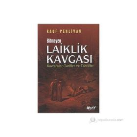 BITMEYEN LAIKLIK KAVGASI KAVRAMLAR TARIFLER VE TAHRIFLER - RAUF PEHLIVAN