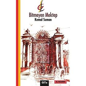 Bitmeyen Mektep - Kemal Suman