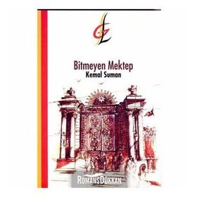 Bitmeyen Mektep - Kemal Suman