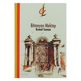 Bitmeyen Mektep - Kemal Suman