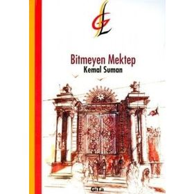Bitmeyen Mektep - Kemal Suman