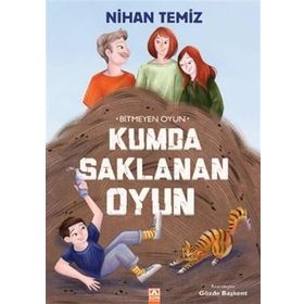 Bitmeyen Oyun Kumda Saklanan Oyun Altın Kitaplar