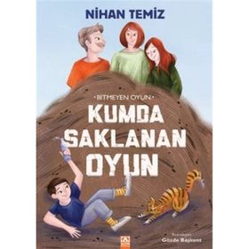 Bitmeyen Oyun Kumda Saklanan Oyun Altın Kitaplar