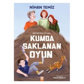 Bitmeyen Oyun Kumda Saklanan Oyun Altın Kitaplar