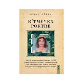 Bitmeyen Portre - Olcay Güran