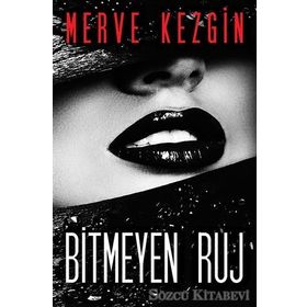 Bitmeyen Ruj - Merve Kezgin