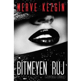Bitmeyen Ruj - Merve Kezgin
