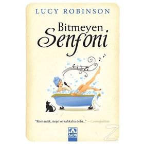 Bitmeyen Senfoni - Lucy Robinson