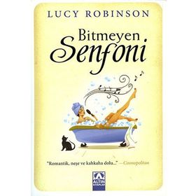 Bitmeyen Senfoni - Lucy Robinson