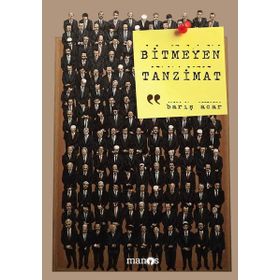 Bitmeyen Tanzimat - Barış Acar