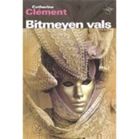 BITMEYEN VALS - CATHERINE CLEMEN