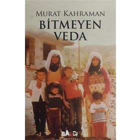 Bitmeyen Veda - Murat Kahraman