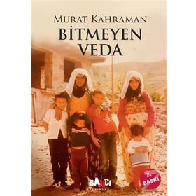 Bitmeyen Veda - Murat Kahraman