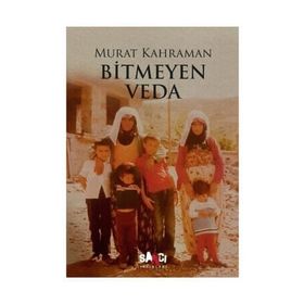 Bitmeyen Veda - Murat Kahraman