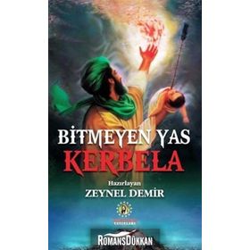 Bitmeyen Yas Kerbela - Zeynel Demir