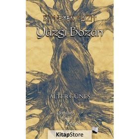 Bitmeyen Yazıt - Yazgı Bozan - Alter Güneş