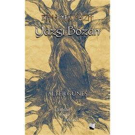 Bitmeyen Yazıt - Yazgı Bozan - Alter Güneş