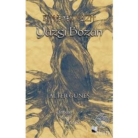 Bitmeyen Yazıt - Yazgı Bozan - Alter Güneş