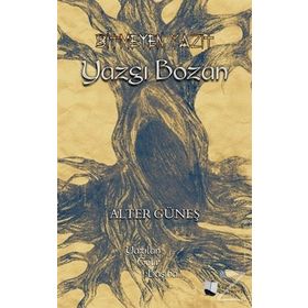 Bitmeyen Yazıt - Yazgı Bozan - Alter Güneş