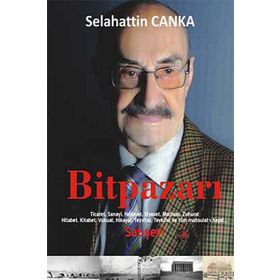 BİTPAZARI - SELAHATTIN CANKA