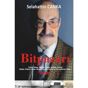 BİTPAZARI - SELAHATTIN CANKA