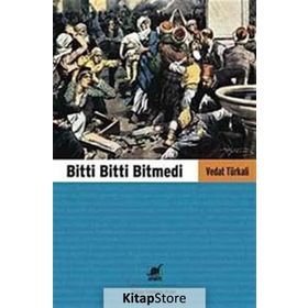 Bitti Bitti Bitmedi - Vedat Türkali