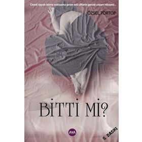 Bitti Mi? - Özsel Tortop