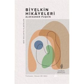 Biyelkin Hikayeleri - Aleksandr Puşkin