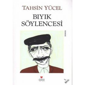 BIYIK SÖYLENCESİ - TAHSIN YÜCEL