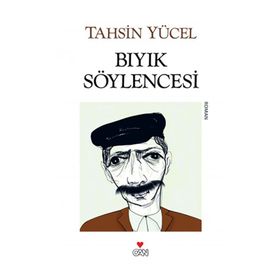 BIYIK SÖYLENCESİ - TAHSIN YÜCEL