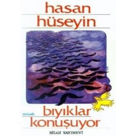 BIYIKLAR KONUŞUYOR - HASAN HÜSEYİN