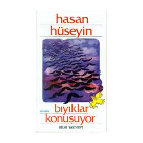BIYIKLAR KONUŞUYOR - HASAN HÜSEYİN