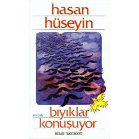 BIYIKLAR KONUŞUYOR - HASAN HÜSEYİN