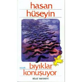 BIYIKLAR KONUŞUYOR - HASAN HÜSEYİN