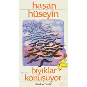 BIYIKLAR KONUŞUYOR - HASAN HÜSEYİN