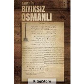 Bıyıksız Osmanlı - Ayhan Ün