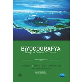 Biyocoğrafya - C. Barry Cox Ali Gök Peter D. Moore Richard J. Ladle Ali Nafiz Ekiz İsmail Şen MEHMET ALİ TABUR