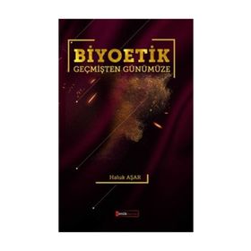 Biyoetik - Haluk Aşar