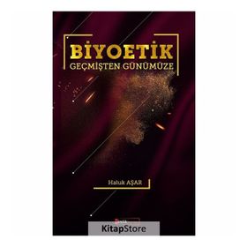 Biyoetik - Haluk Aşar