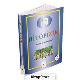 Biyofizik - Ferit Pehlivan