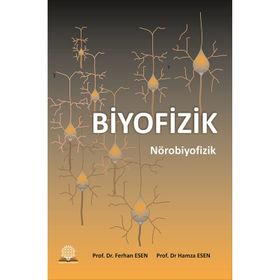 Biyofizik Nörobiyofizik-Ankara Nobel Tıp Kitabevi