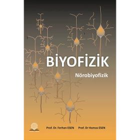 Biyofizik Nörobiyofizik-Ankara Nobel Tıp Kitabevi